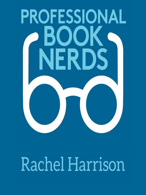 Title details for Rachel Harrison Interview by Professional Book Nerds - Available